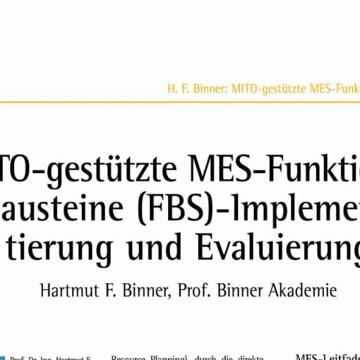 MITO-gestützte MES-Funktions- bausteine (FBS)-Implemen-tierung und Evaluierung